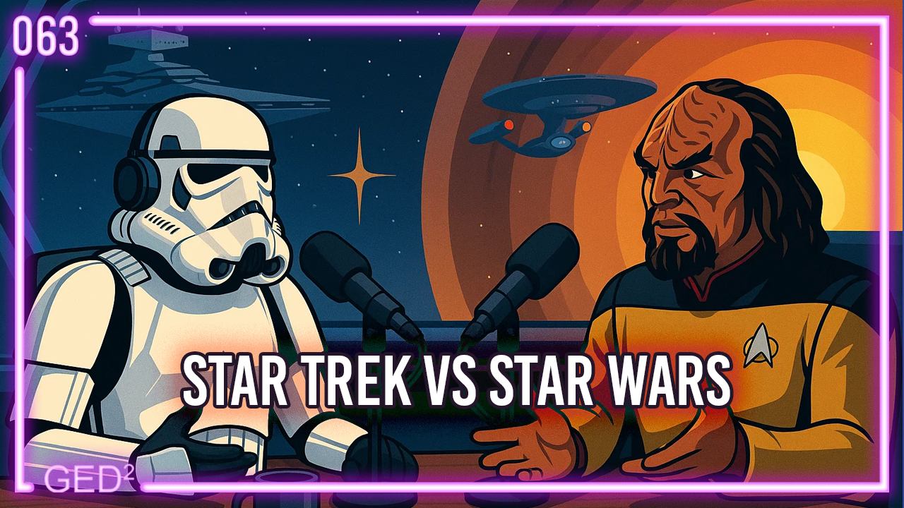 063 – Star Trek vs Star Wars