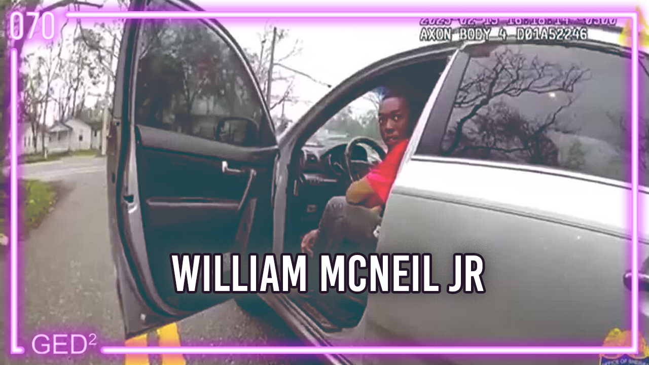 070 – William McNeil Jr – Analyzing the Controversial Police Encounter