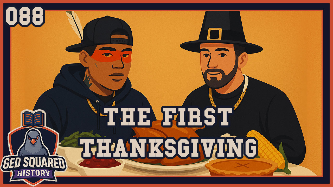 088 – The First Thanksgiving